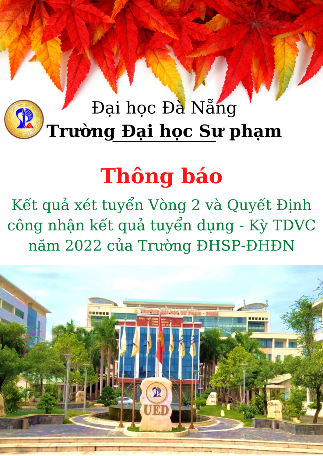 Thông báo kết quả xét tuyển Vòng 2 và QĐ công nhận kết quả tuyển dụng - Kỳ TDVC năm 2022 của Trường ĐHSP-ĐHĐN